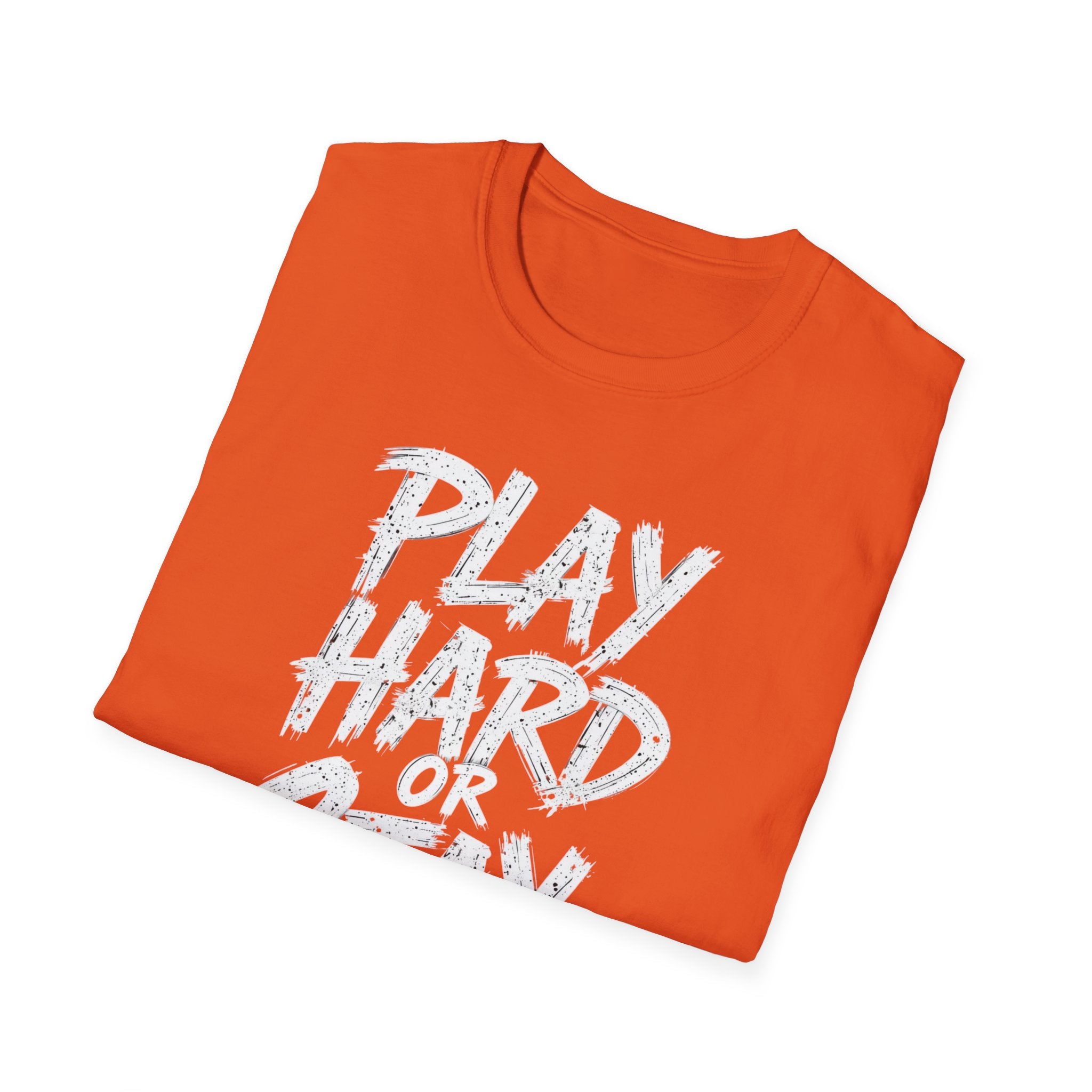 Play Hard or Stay Behind Graphic Tee – Unisex Motivational T-Shirt for Gamers & Sports Enthusiasts