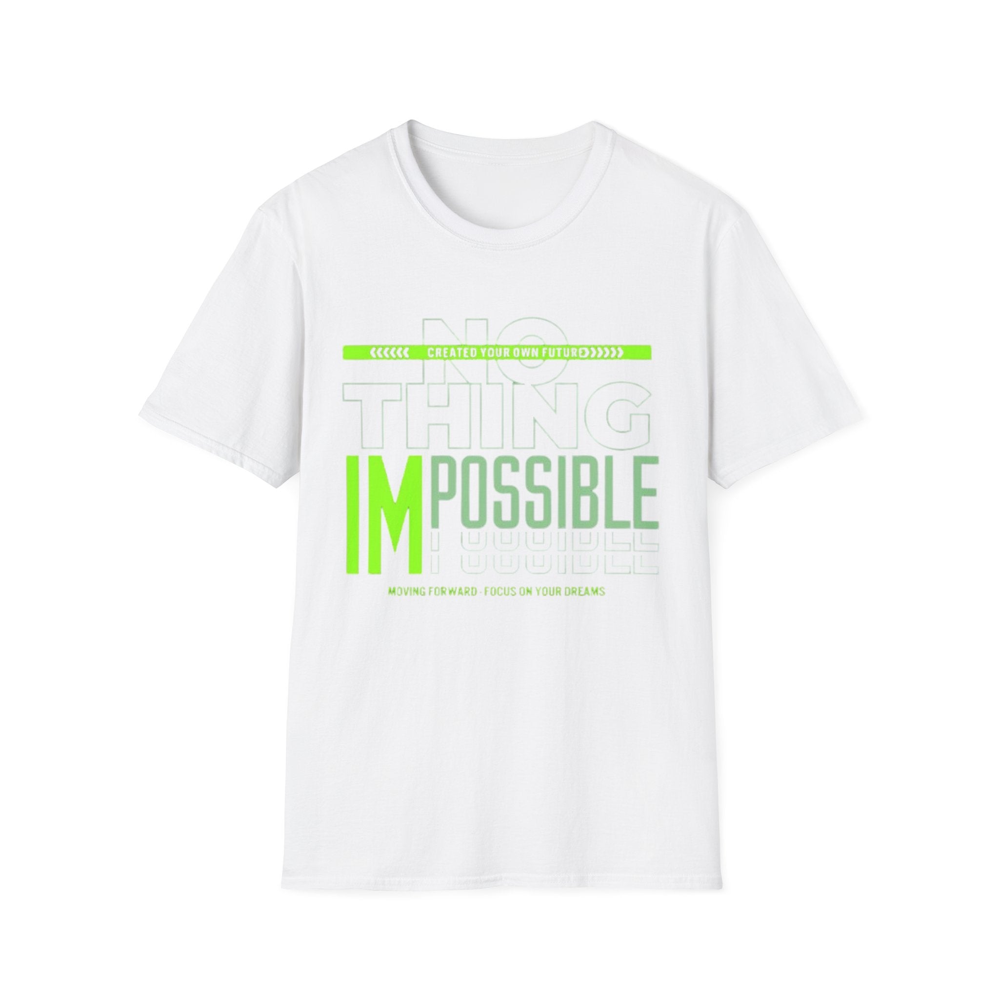 Nothing Is Impossible Graphic Tee – Unisex Inspirational Motivational Shirt