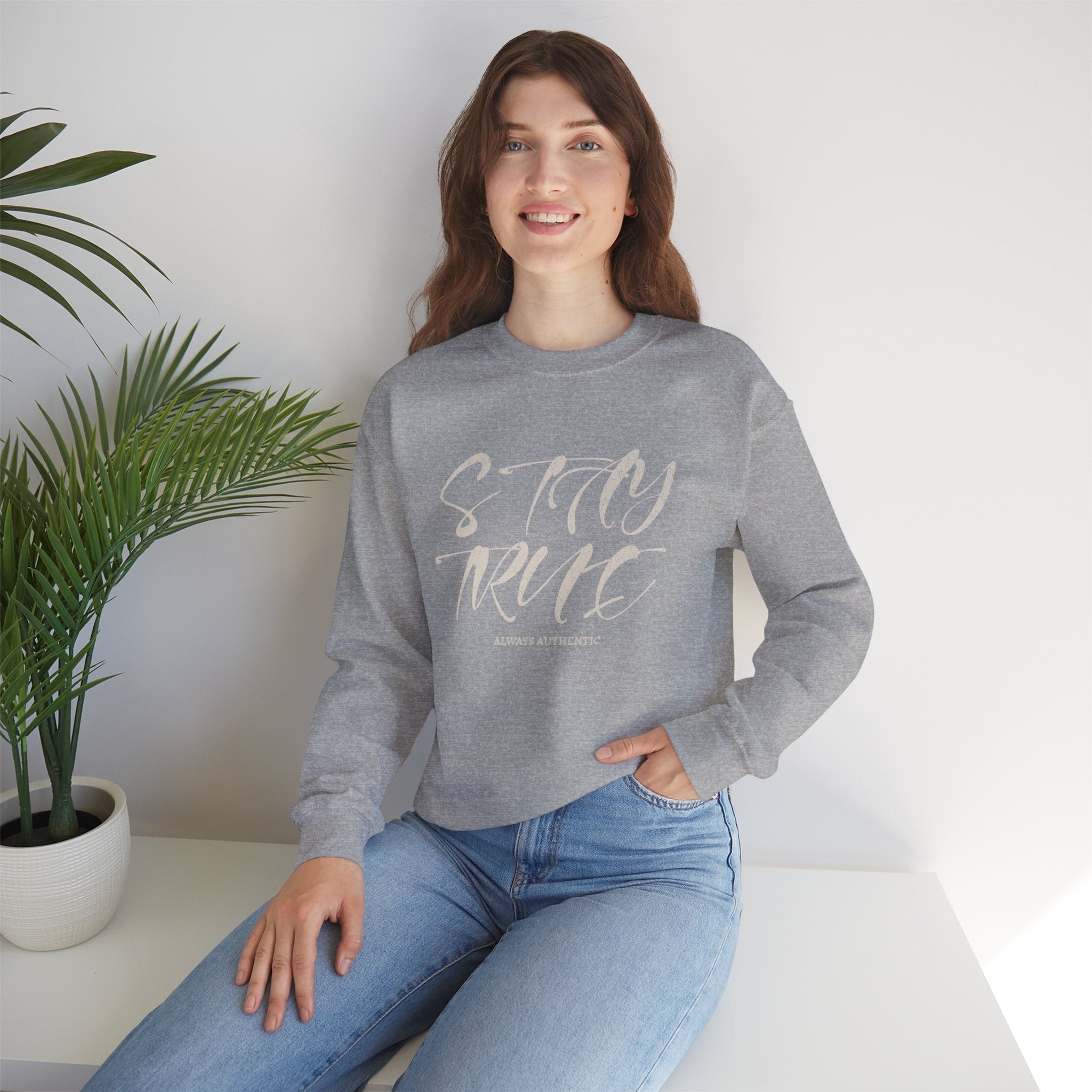 Stay True Crewneck Sweatshirt – Unisex Heavy Blend™ Everyday Comfort & Inspiring Apparel