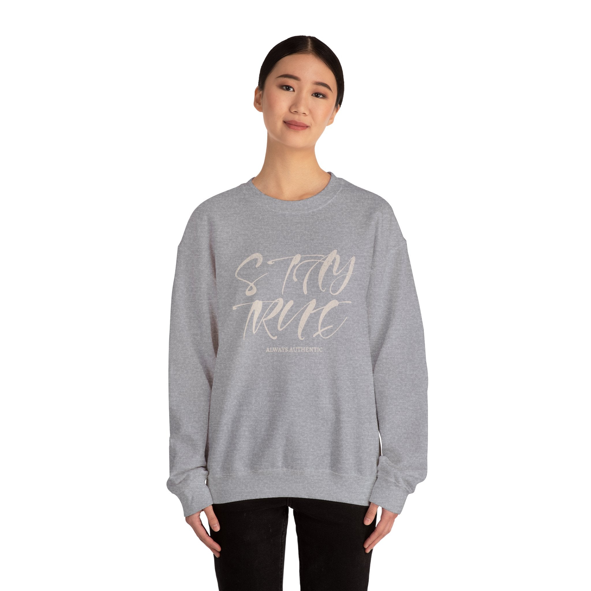 Stay True Crewneck Sweatshirt – Unisex Heavy Blend™ Everyday Comfort & Inspiring Apparel