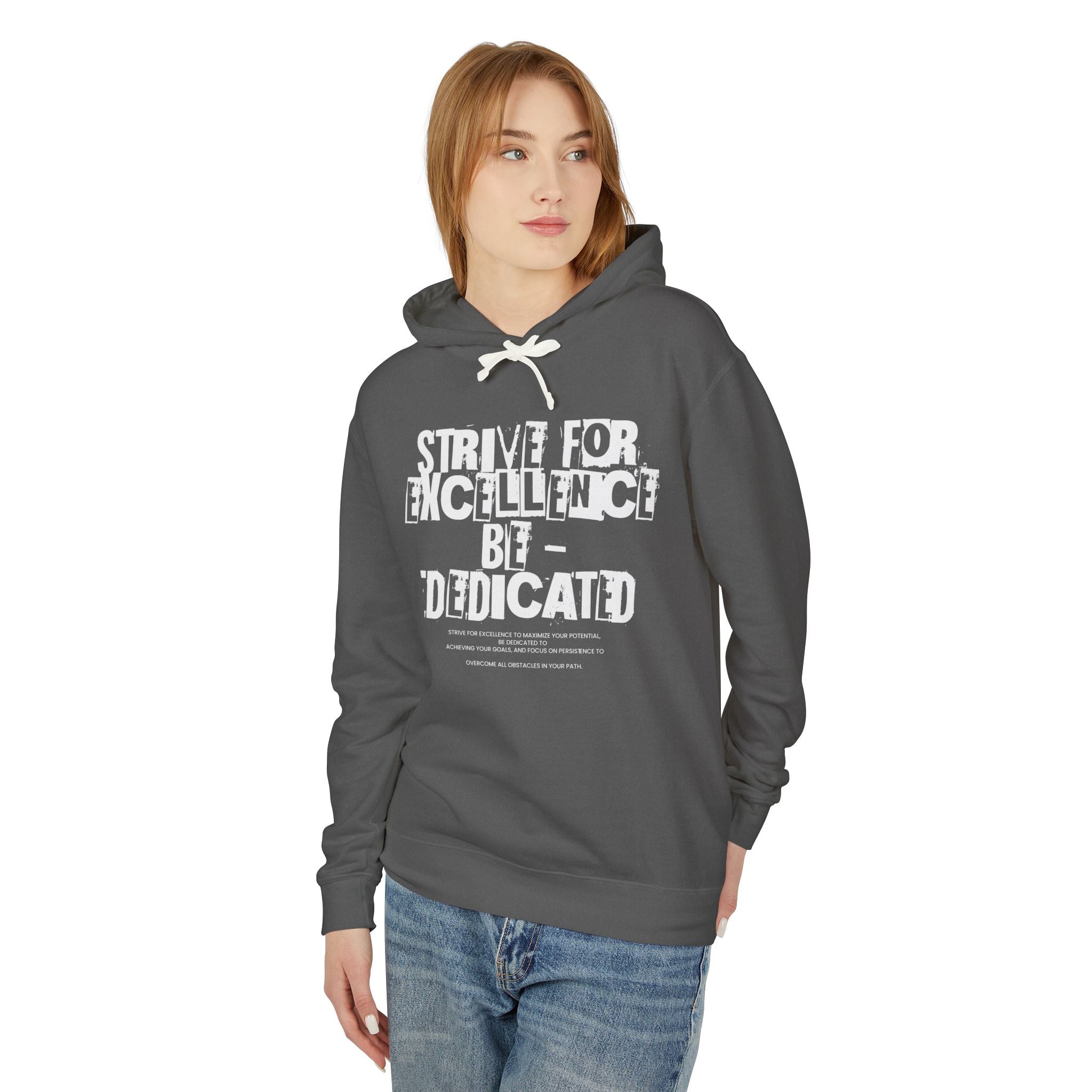 motivational hoodie, strive for excellence hoodie, unisex lightweight pullover, goal getter apparel, inspirational hoodie, gym wear hoodie, everyday casual hoodie, gift for graduates, motivational streetwear, lightweight fleece hoodie