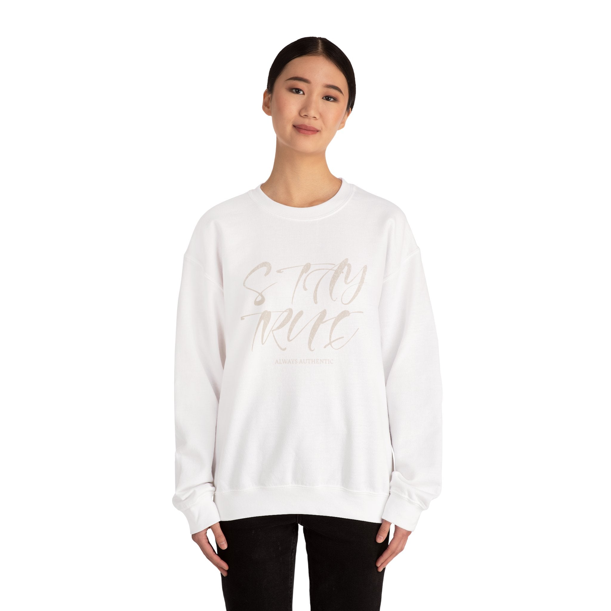 Stay True Crewneck Sweatshirt – Unisex Heavy Blend™ Everyday Comfort & Inspiring Apparel