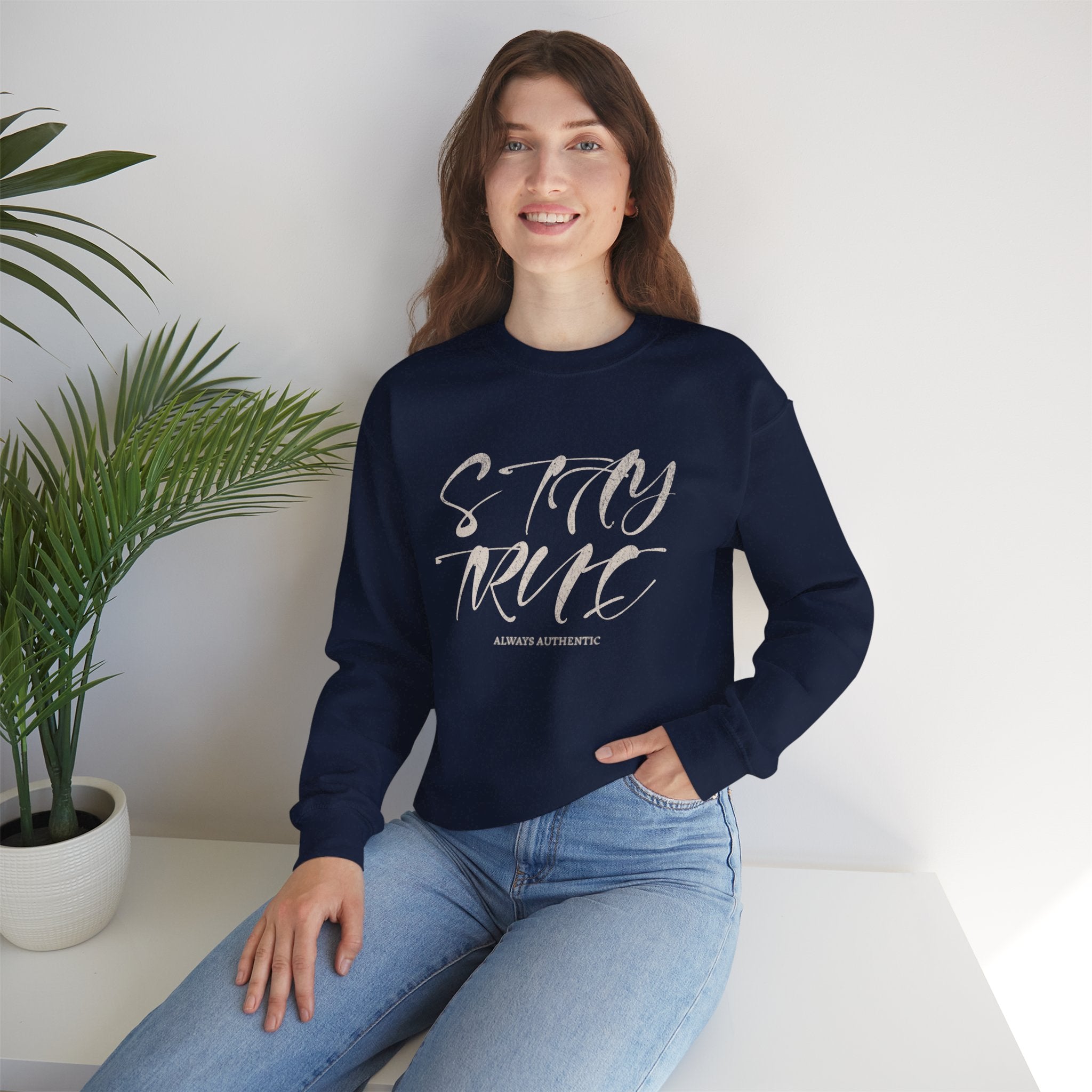 Stay True Crewneck Sweatshirt – Unisex Heavy Blend™ Everyday Comfort & Inspiring Apparel