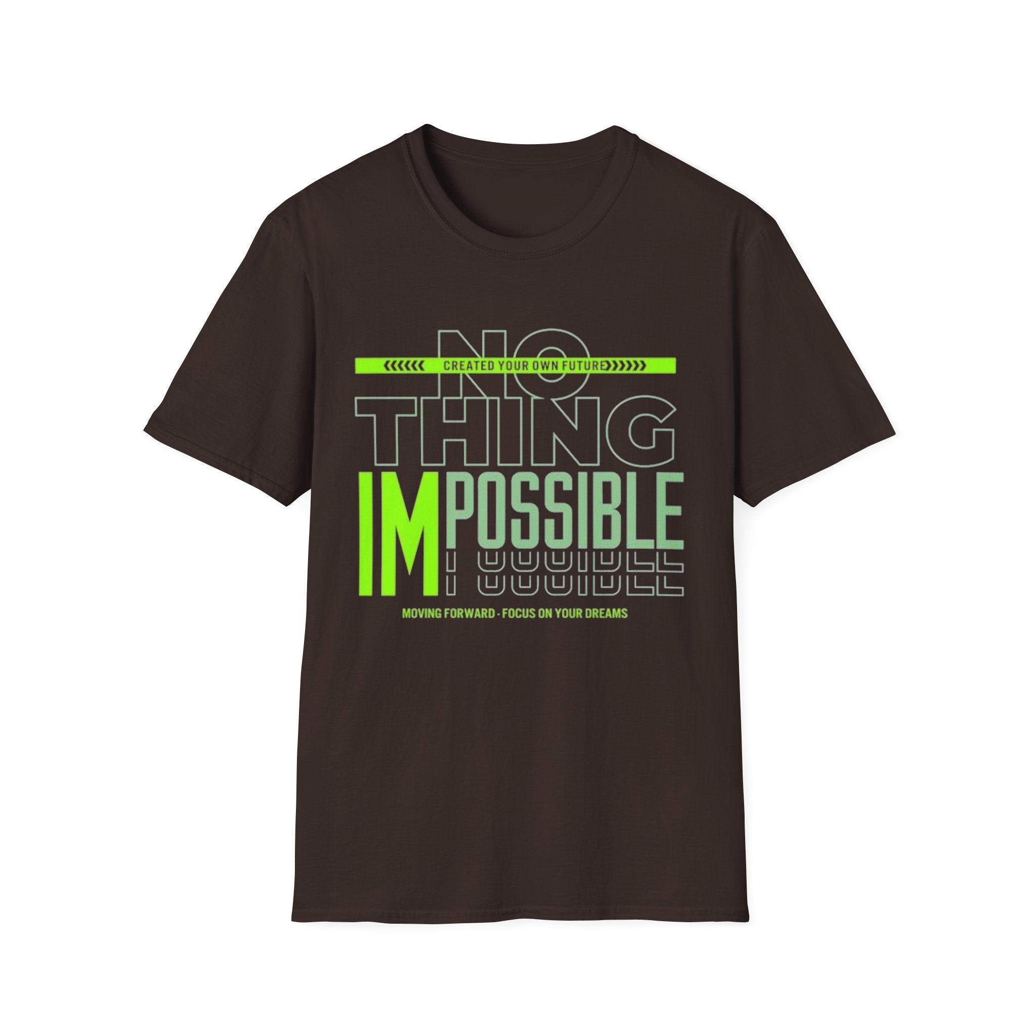 Nothing Is Impossible Graphic Tee – Unisex Inspirational Motivational Shirt
