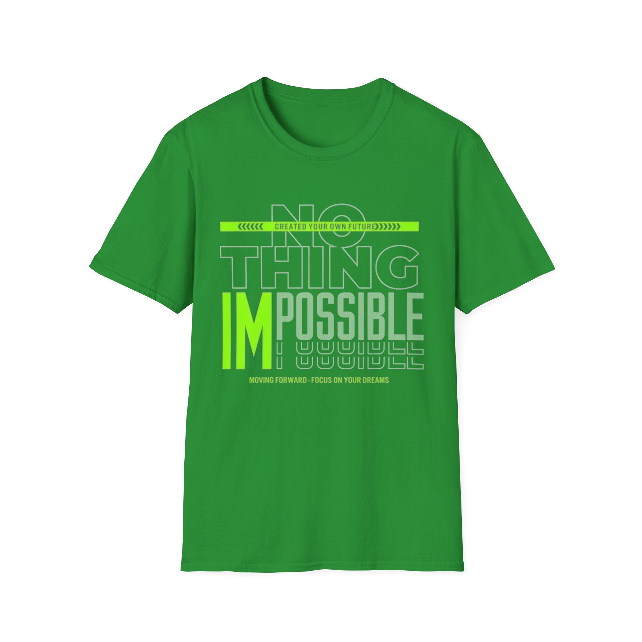 Nothing Is Impossible Graphic Tee – Unisex Inspirational Motivational Shirt