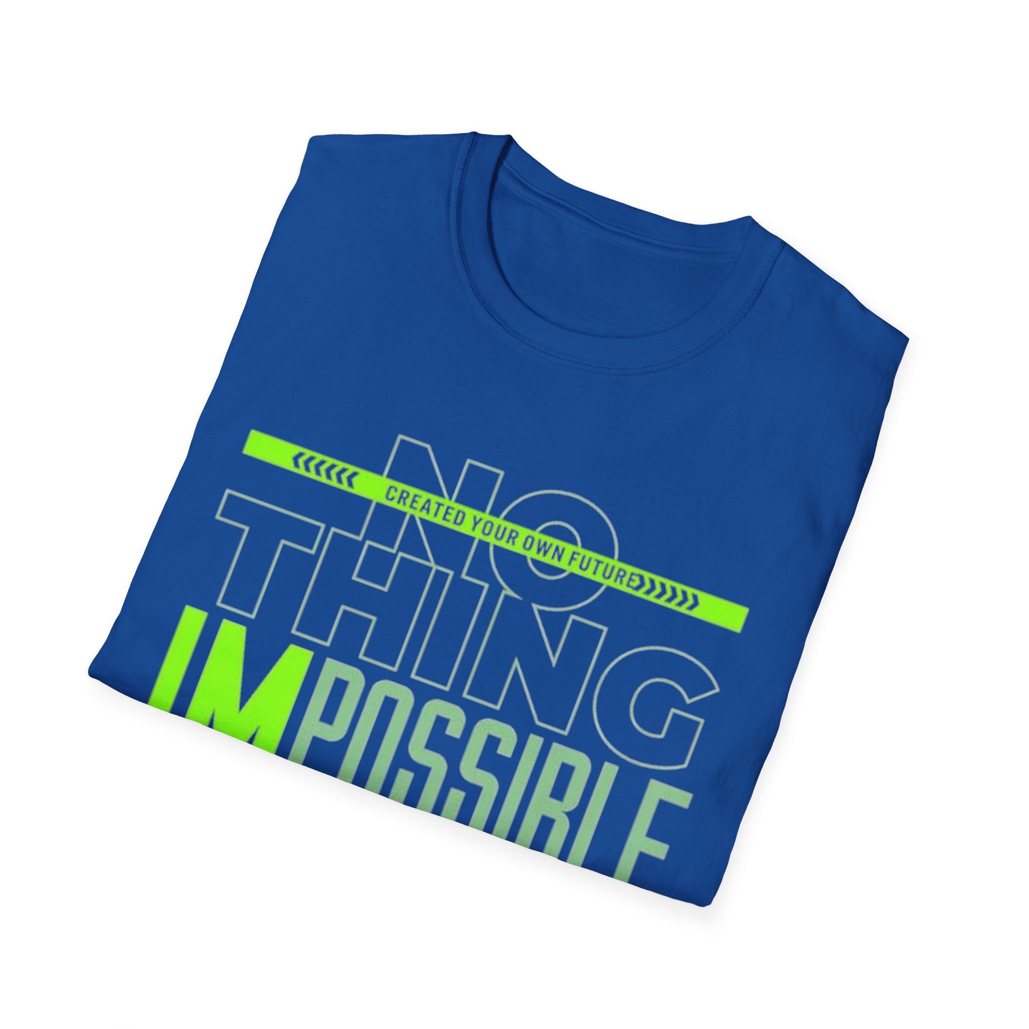 Nothing Is Impossible Graphic Tee – Unisex Inspirational Motivational Shirt
