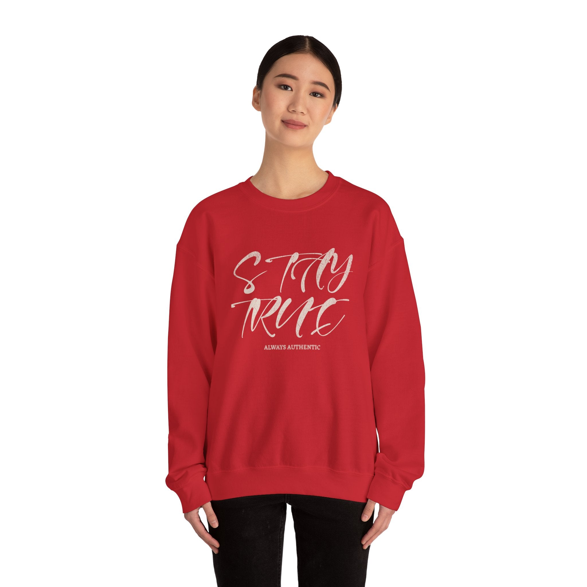 Stay True Crewneck Sweatshirt – Unisex Heavy Blend™ Everyday Comfort & Inspiring Apparel