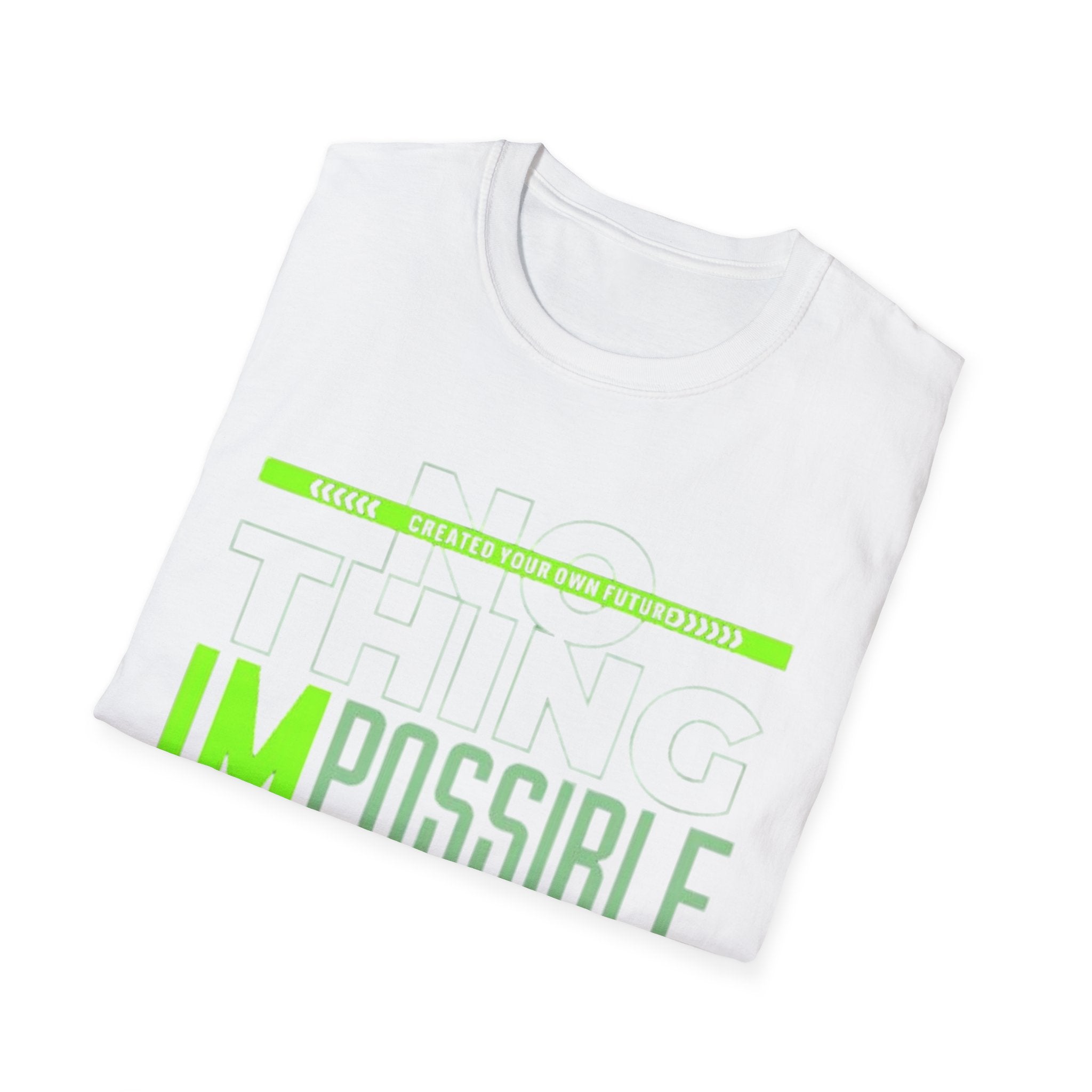 Nothing Is Impossible Graphic Tee – Unisex Inspirational Motivational Shirt