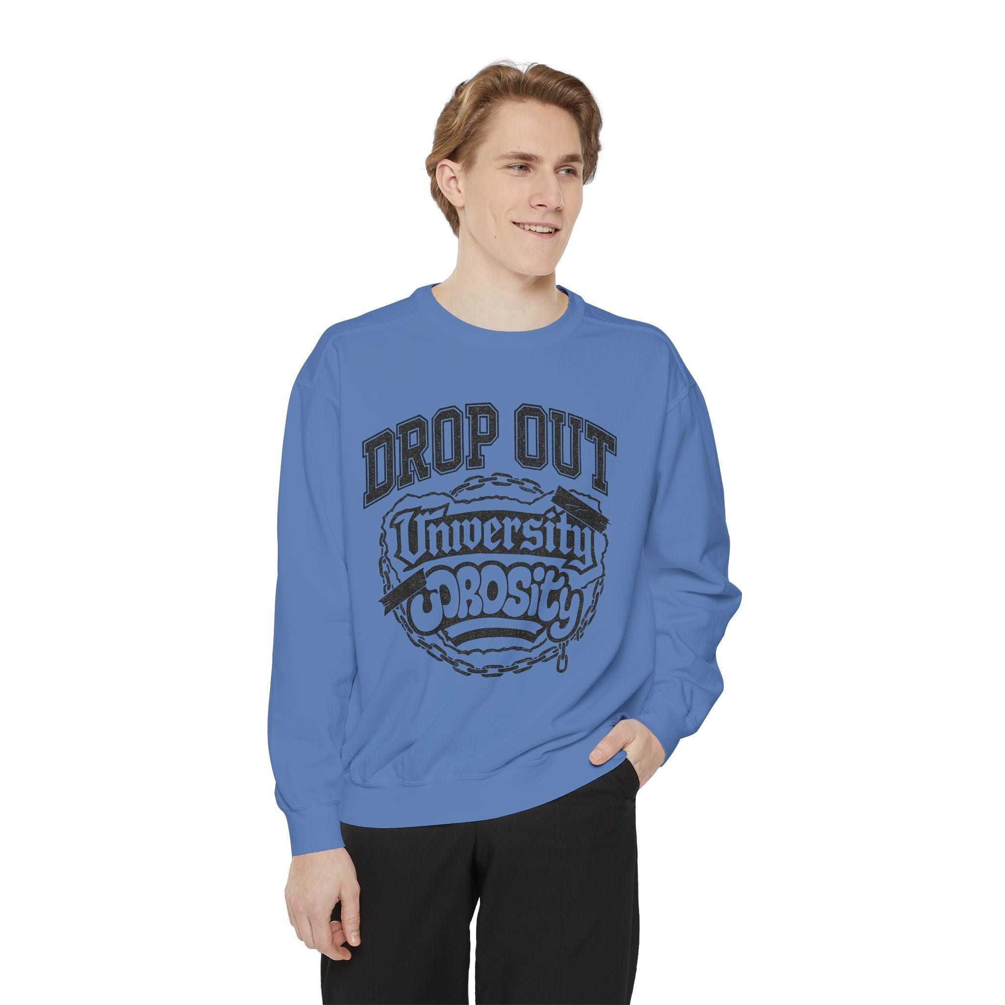 Funny College Dropout Sweatshirt – Unisex Garment-Dyed Streetwear Style