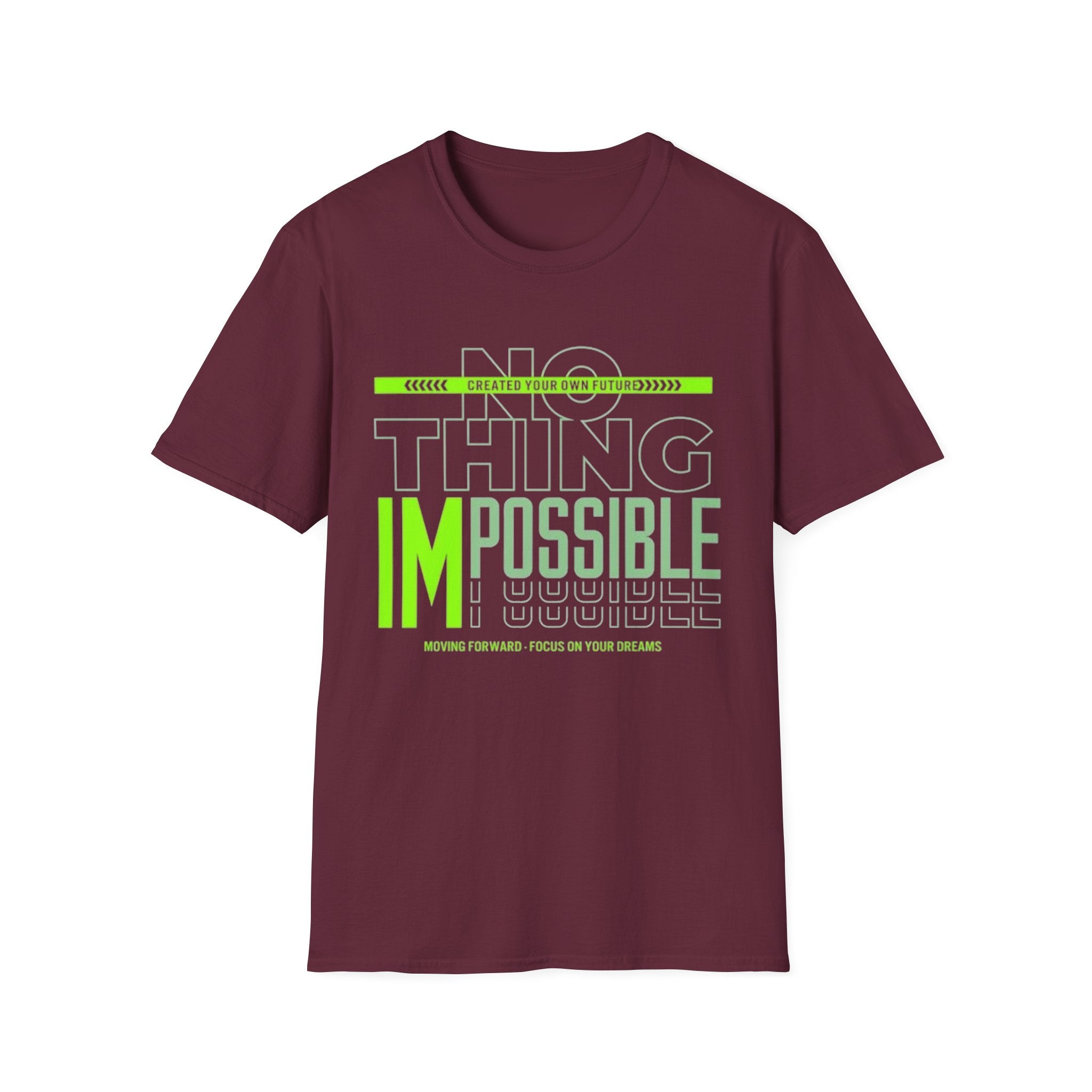 Nothing Is Impossible Graphic Tee – Unisex Inspirational Motivational Shirt