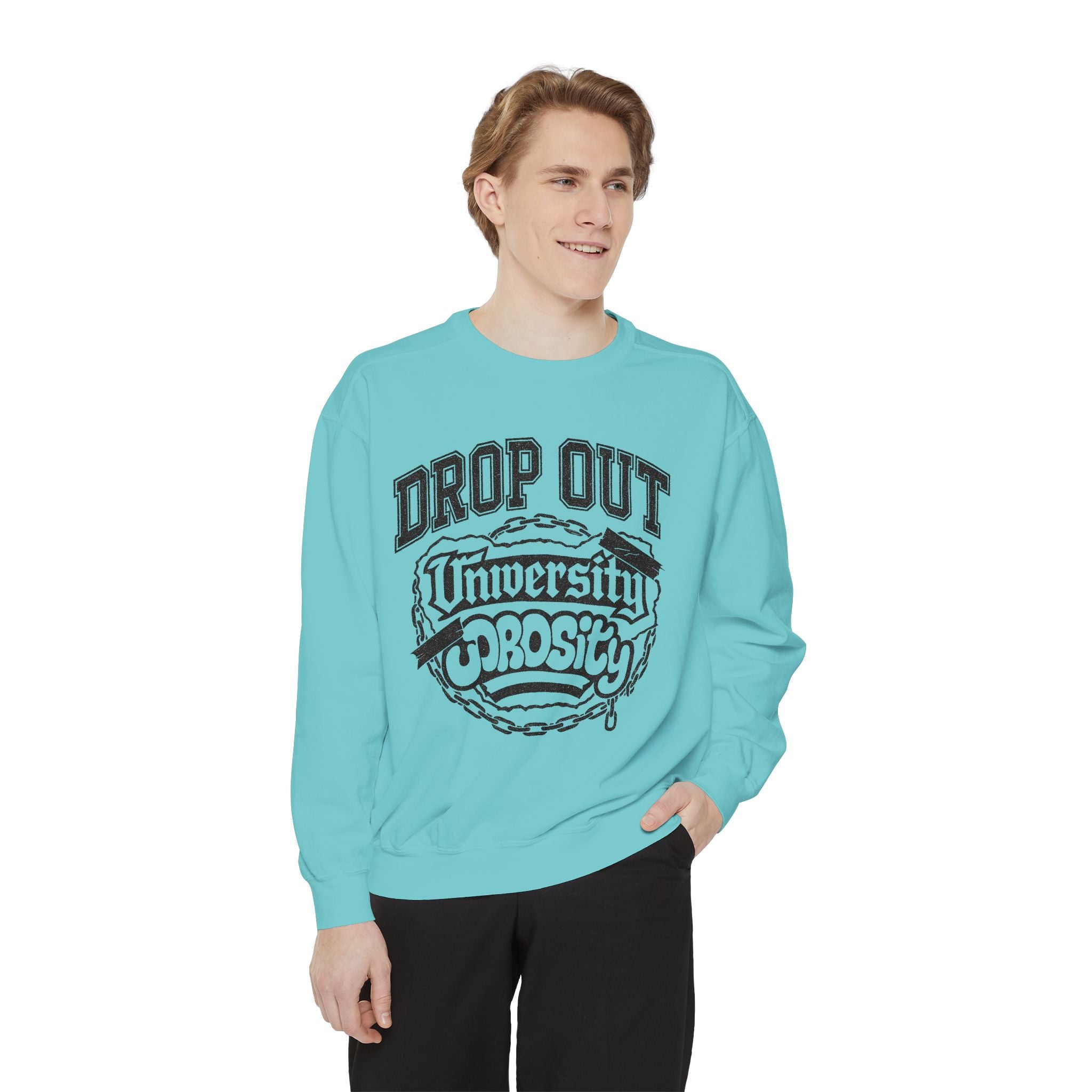 Funny College Dropout Sweatshirt – Unisex Garment-Dyed Streetwear Style