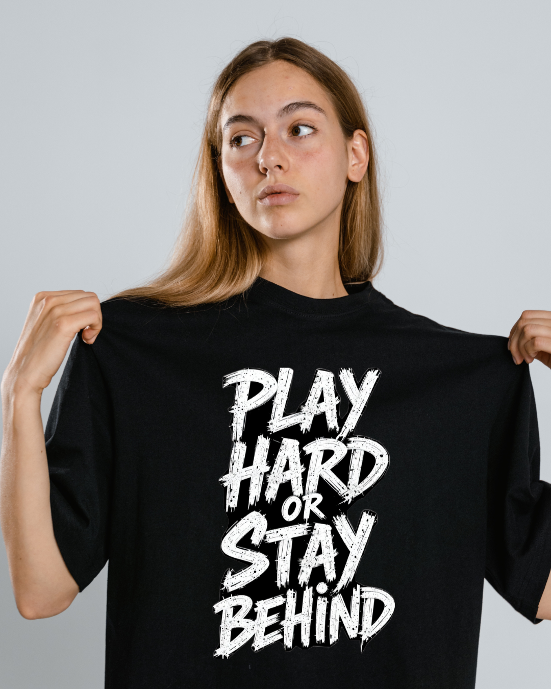 play hard or stay behind tee, unisex motivational t-shirt, gamers graphic tee, ring-spun cotton shirt, lightweight casual tee, statement athletic shirt, teen motivational apparel, ethically sourced tee, gift for athletes