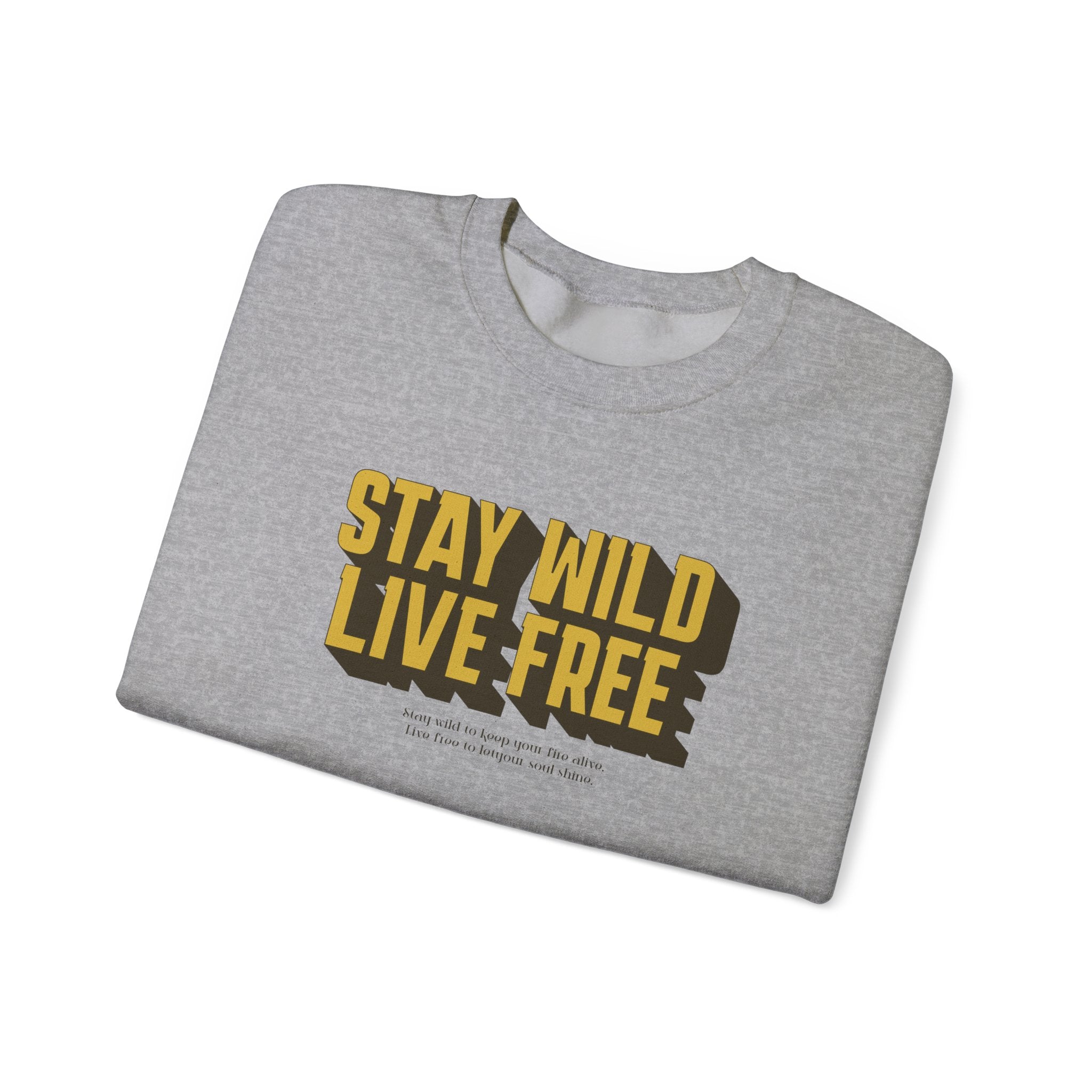 Stay Wild Live Free Sweatshirt | Unisex Outdoor Crewneck for Adventurers